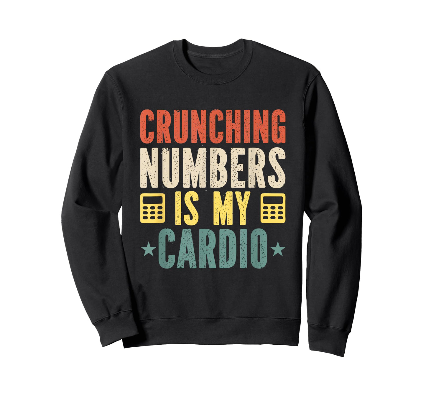 Crunching Numbers is My Cardio Funny Accounting Vintage T-Shirt