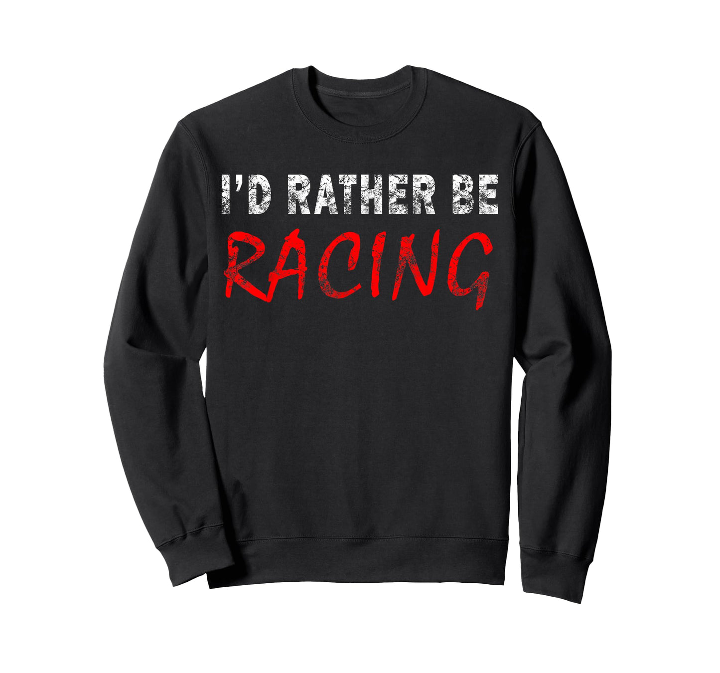 I'd Rather Be Racing Funny Novelty Gift Retro Casual T-Shirt