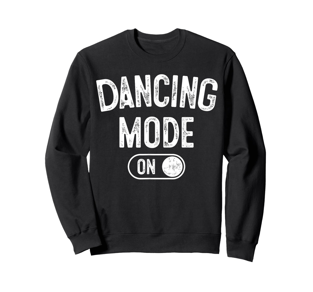 Dancing Mode On Funny Choreographer Dancer Gift Dance Lover T-Shirt