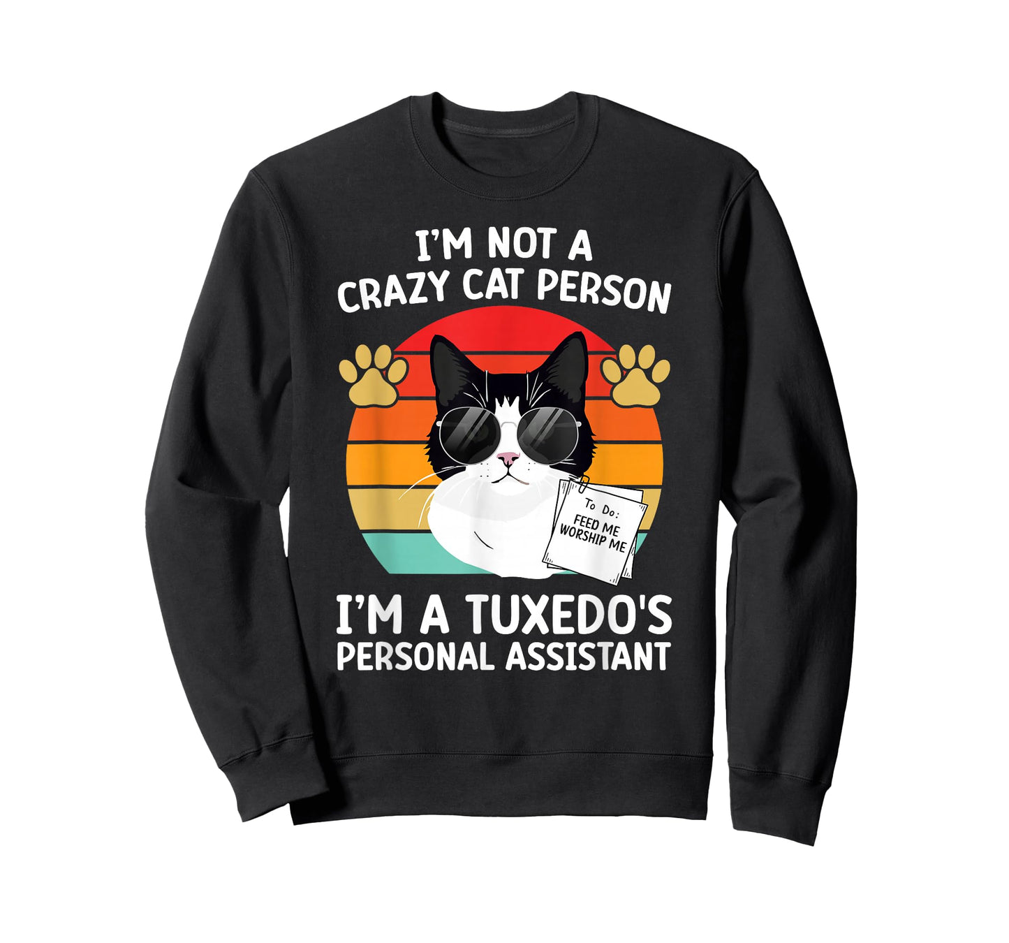 Tuxedo Cat Funny Tuxedo Cat Owner Tuxedo Cat Lover T-Shirt
