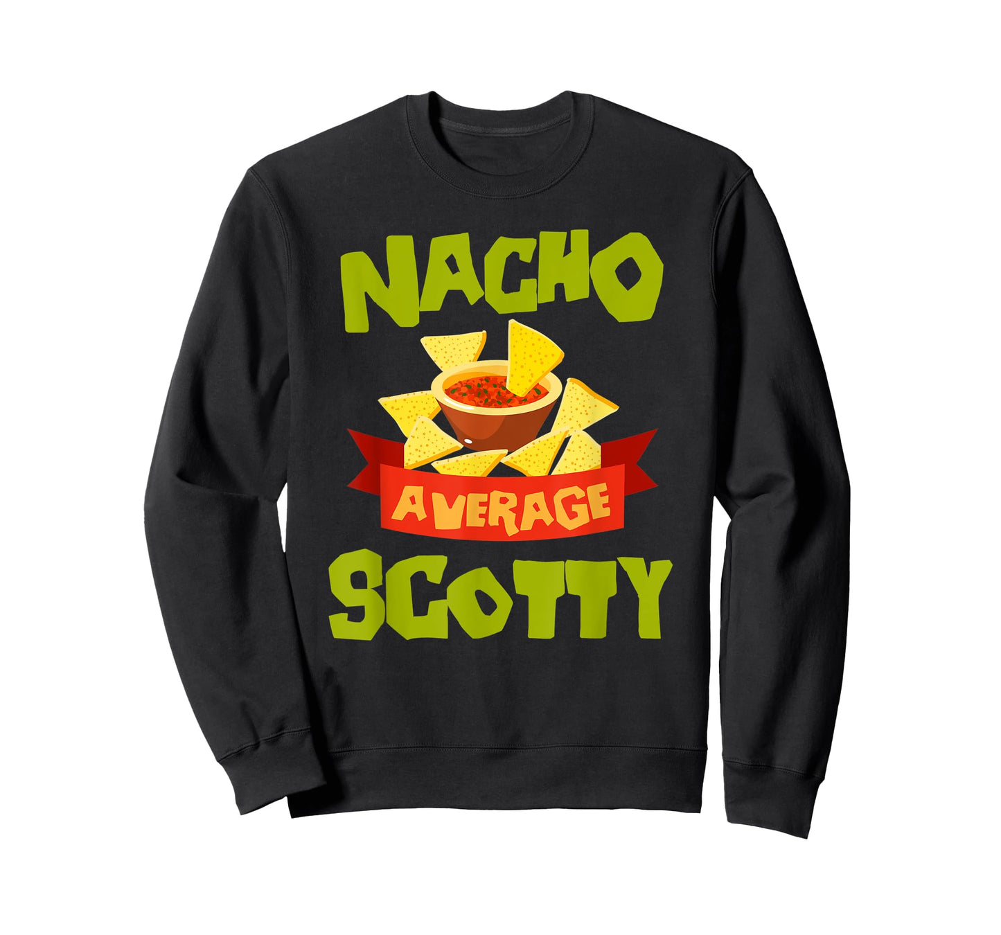 NACHO AVERAGE SCOTTY Funny Birthday Personalized Name Gift T-Shirt