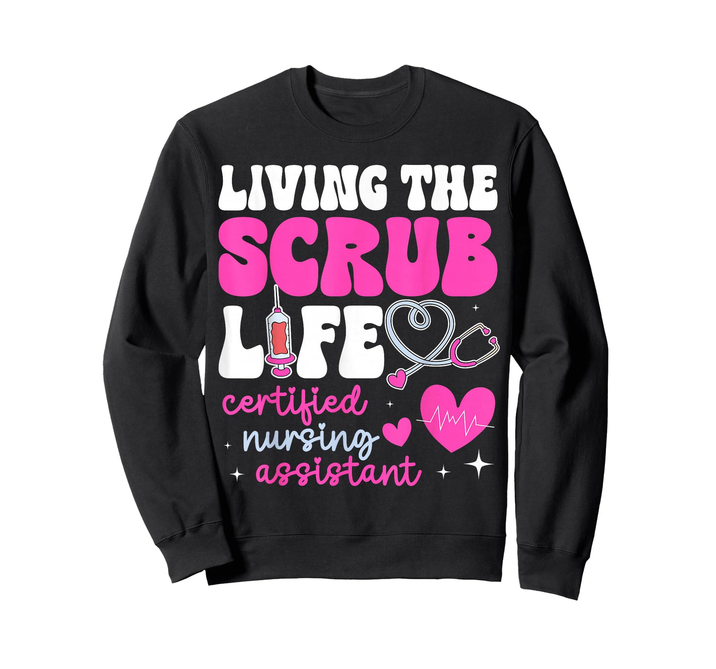 CNA Tee for Nurse Hospital Colletion Living The Scrubs Life T-Shirt