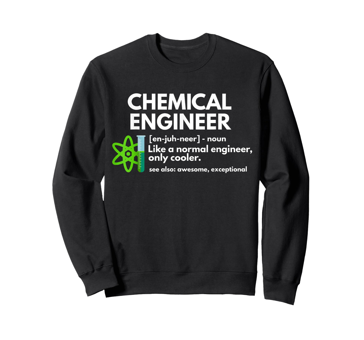 CMAtst Chemical Engineer T-Shirt - Men's & Women's Unisex Adults - Black - Small - Short Sleeve - Cotton & Polyester - Funny Chemical Engineer Definition Engineering T-Shirt