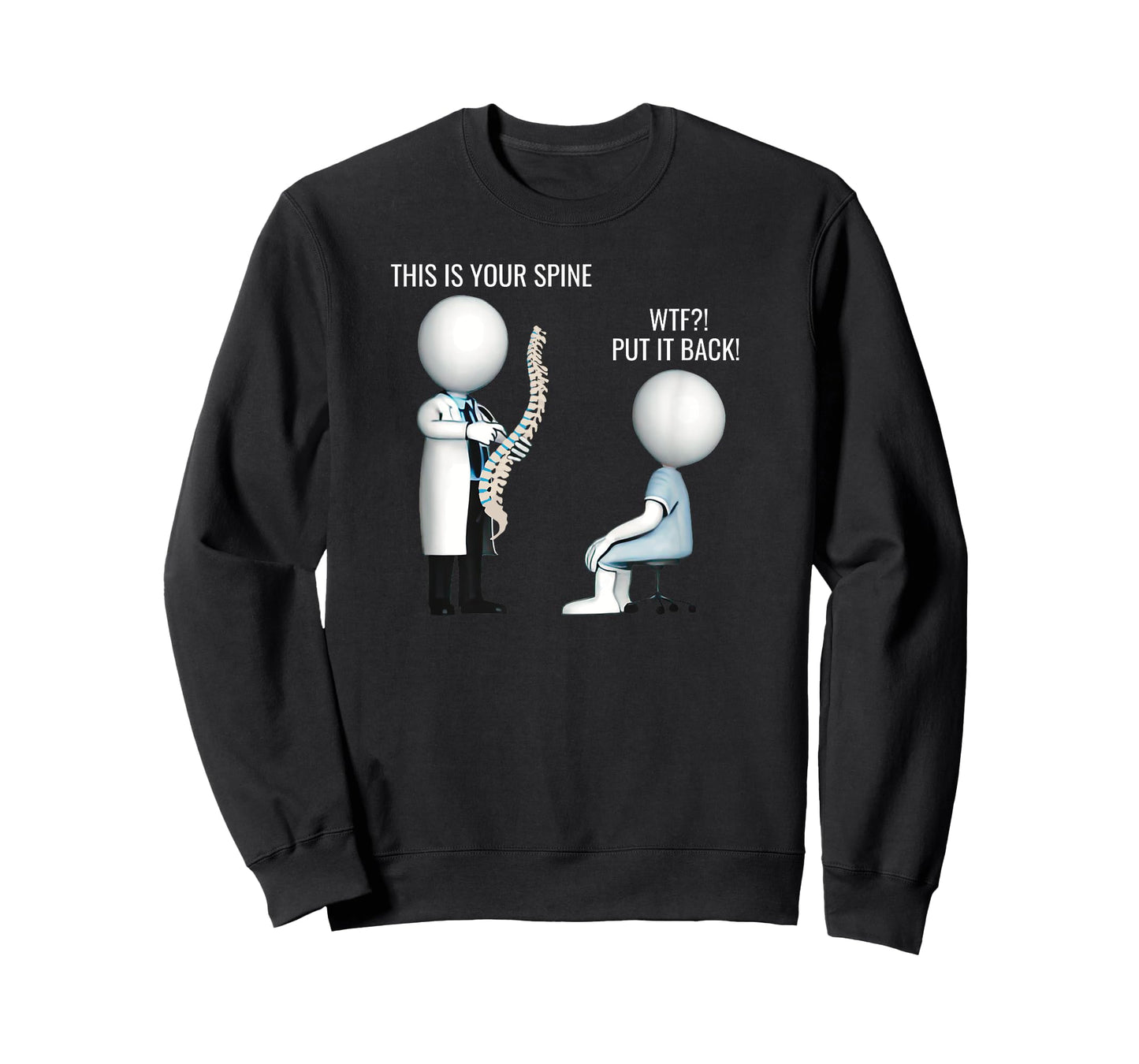 This Is Your Spine WTF Put It Back Surgery Medical Meme T-Shirt