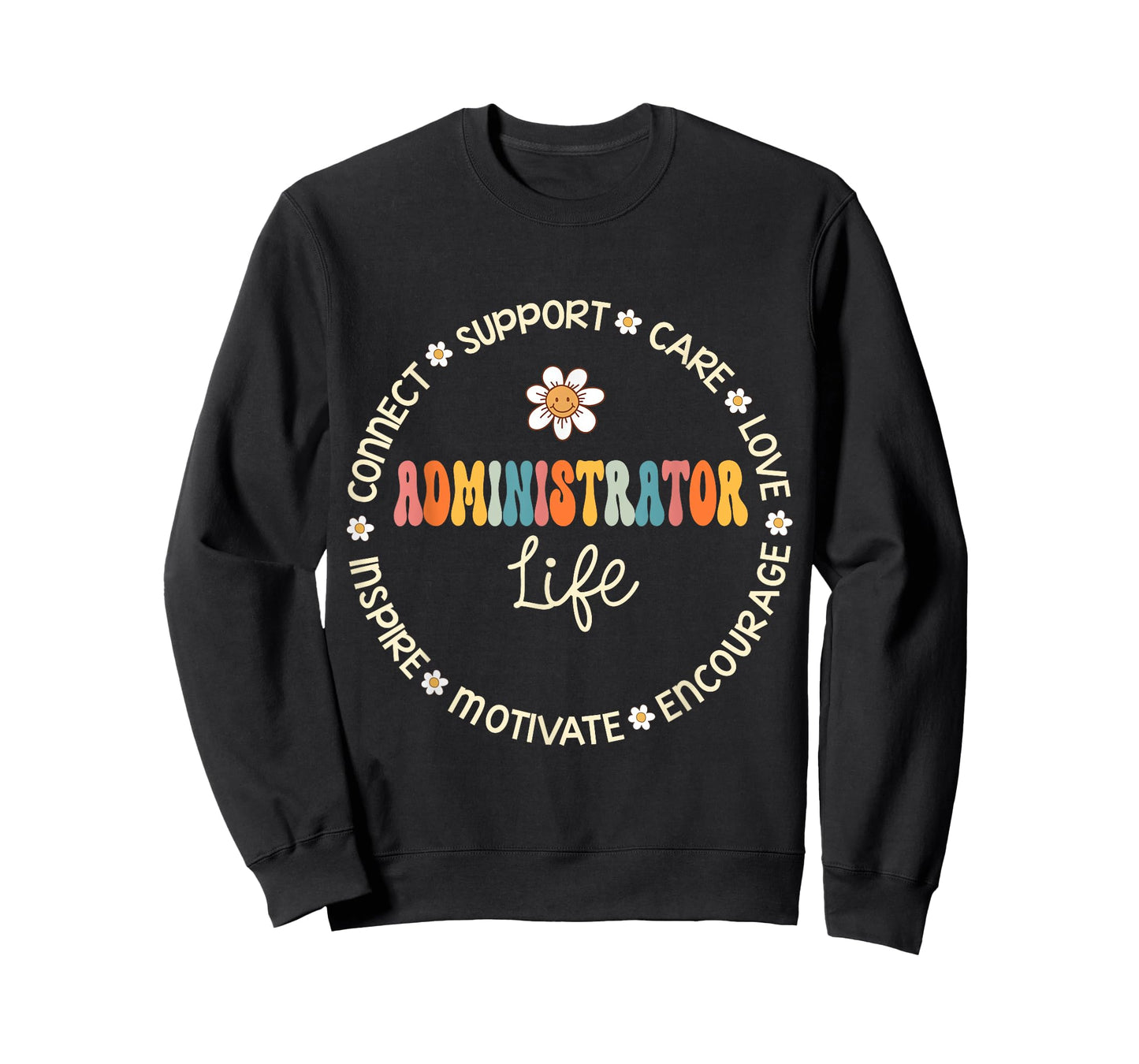 Administrator Life Appreciation Week Back to School T-Shirt