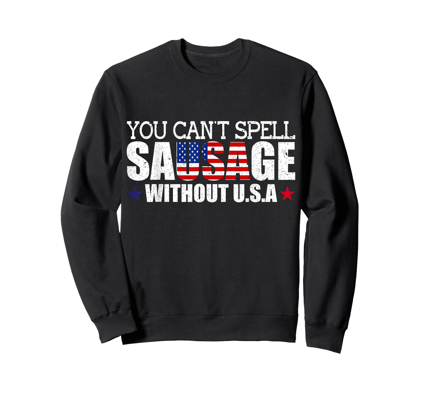 Funny USA Patriotism Sarcastic American Sausage Food Humor T-Shirt