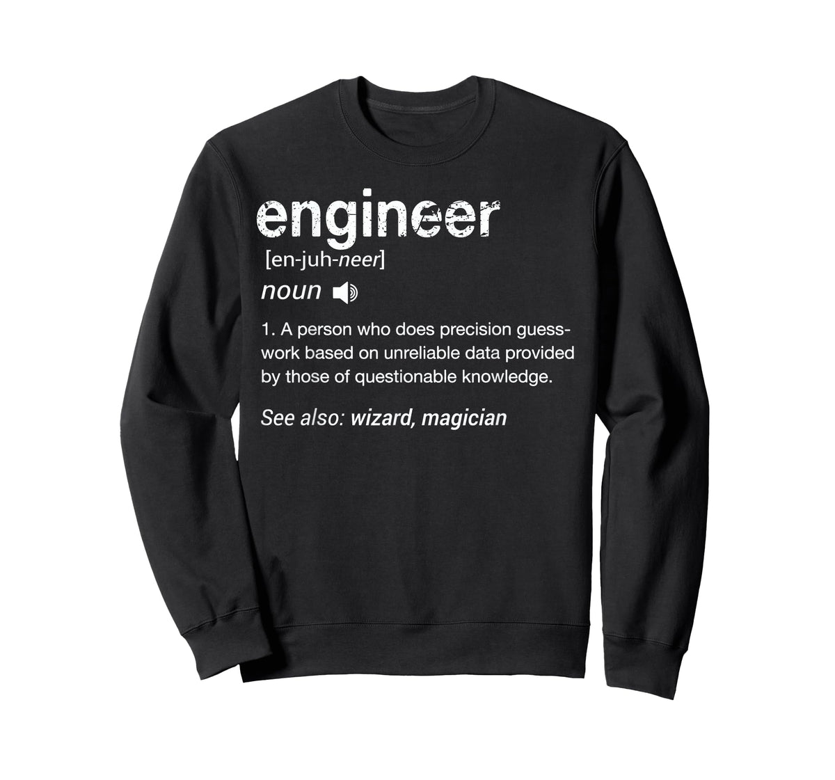 Engineer Definition Funny Engineering Student Engineers Cool T-Shirt