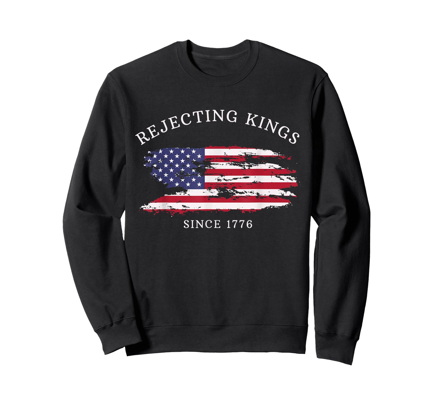 Rejecting Kings Since 1776 Patriotic USA Flag 4th Of July T-Shirt