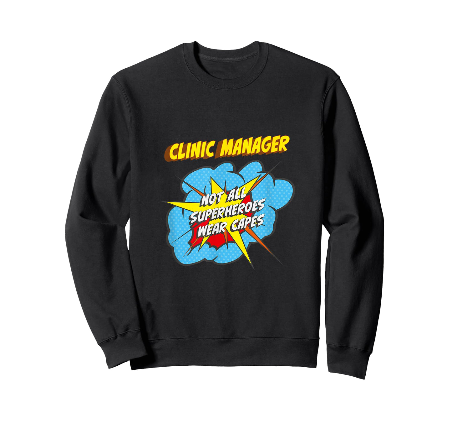 Clinic Manager Funny Superhero Job T-Shirt