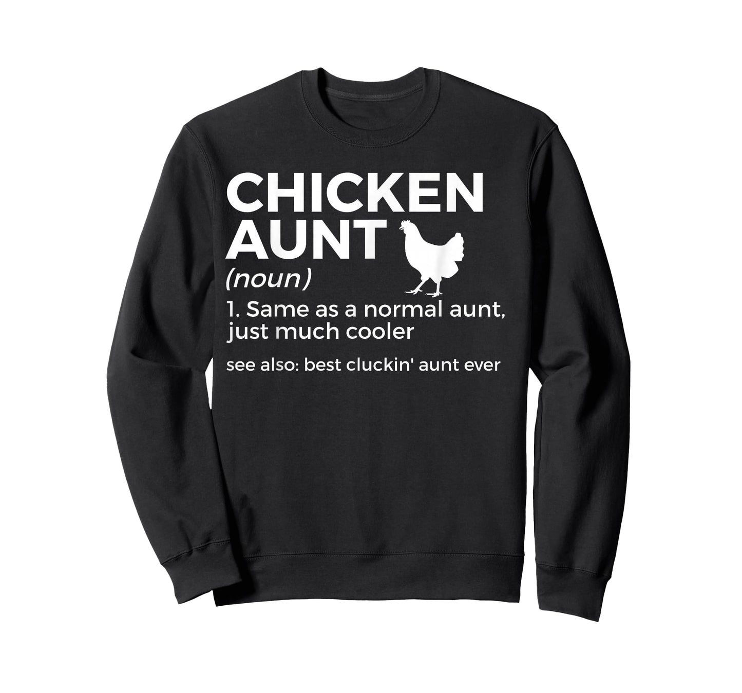 Chicken Aunt Definition Best Cluckin' Aunt Ever T-Shirt