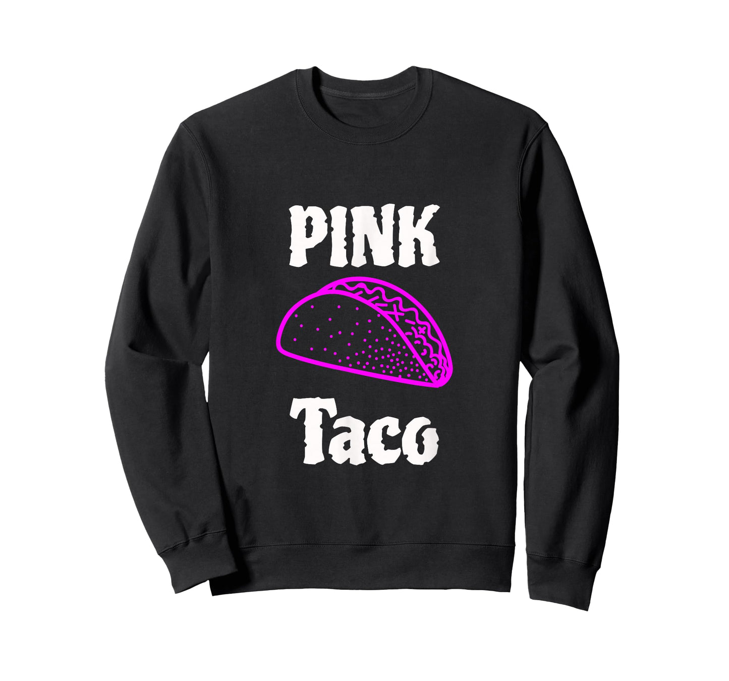 Pink Taco T-Shirt T-Shirt