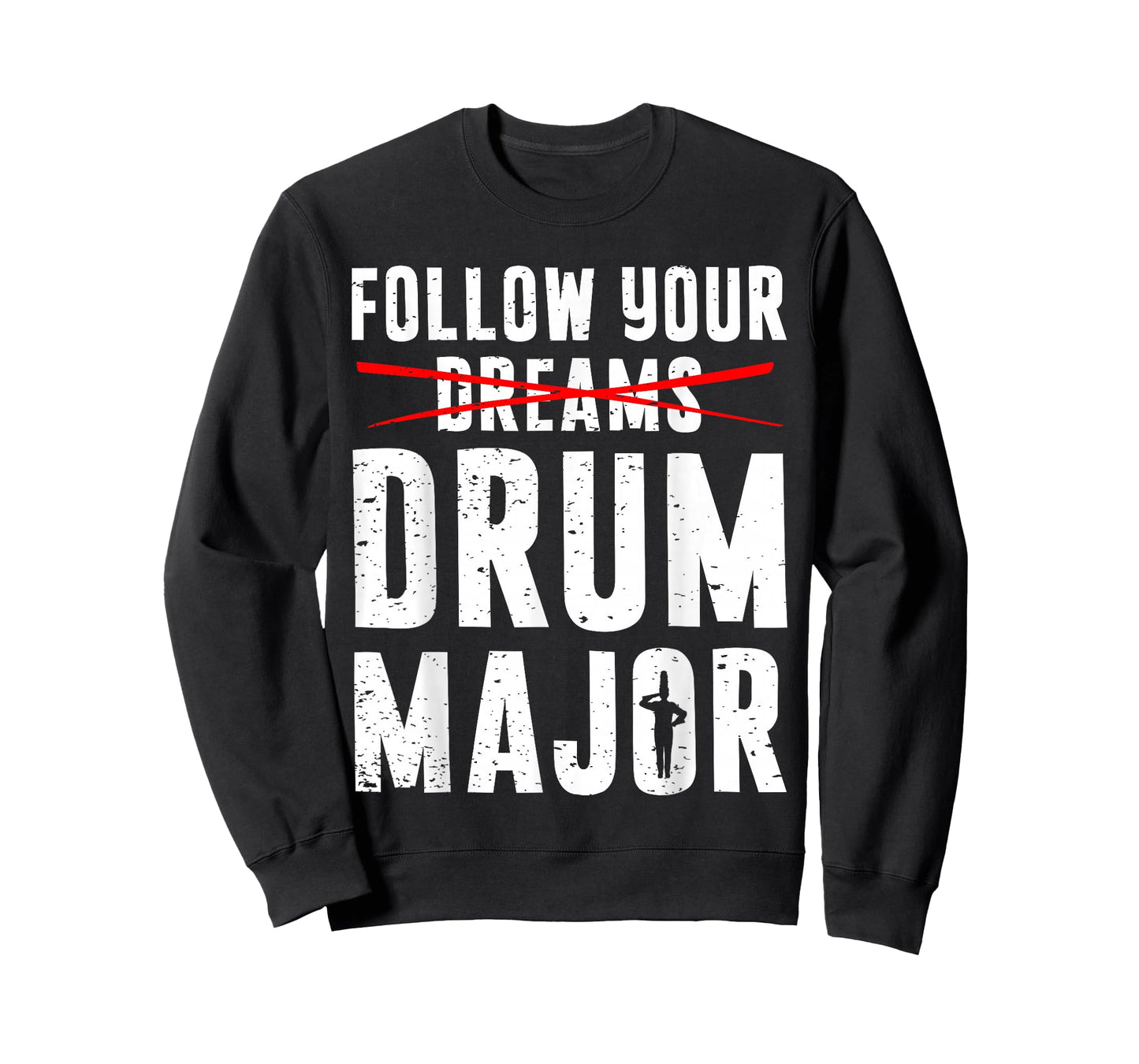 Drumming Instrument Drummer Gift Men Boys Kids Follow Your Dreams Drum Major Funny Marching Band Pun T-Shirt