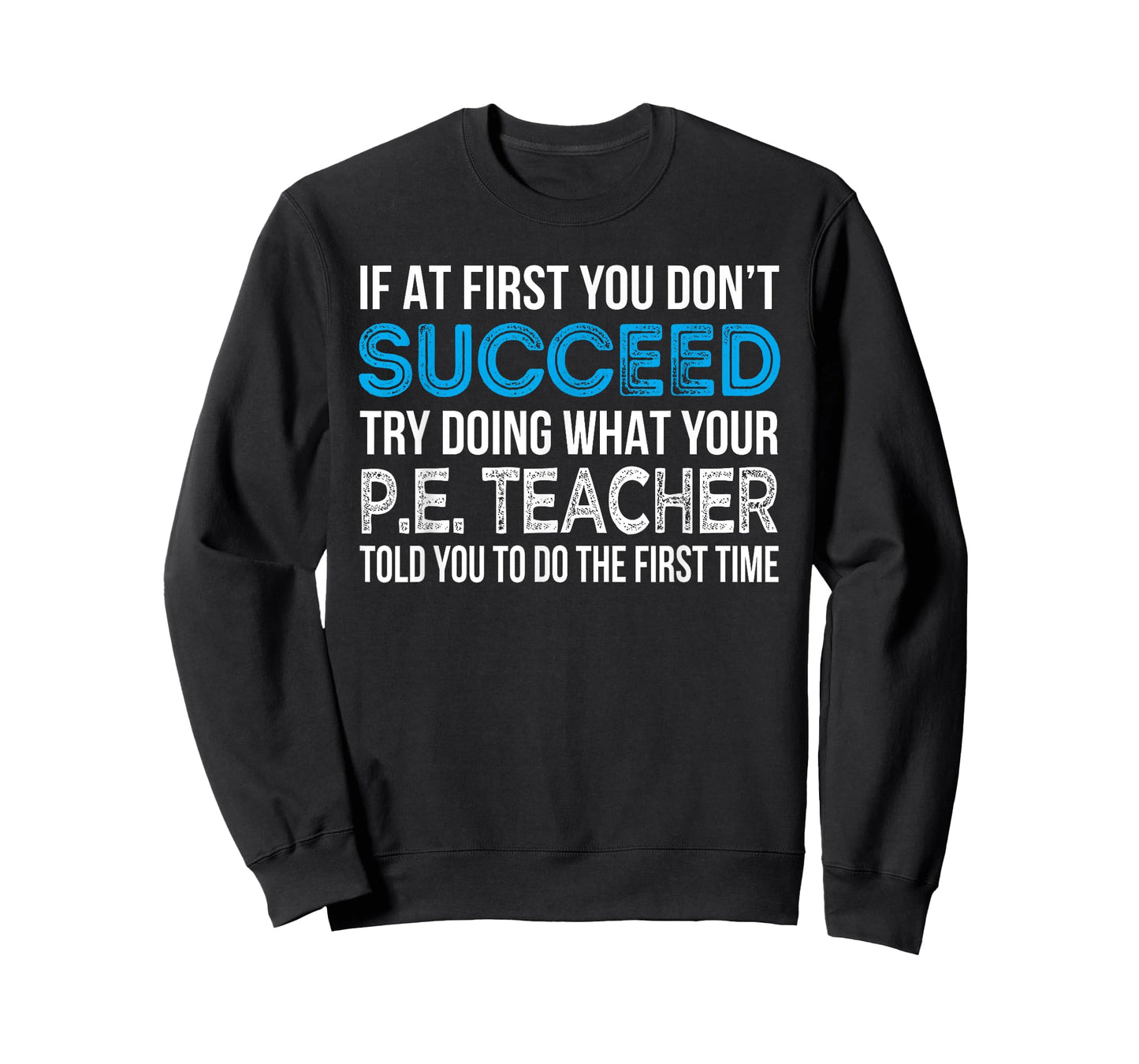 Physical Education P.E. Teacher Funny Gift T-Shirt