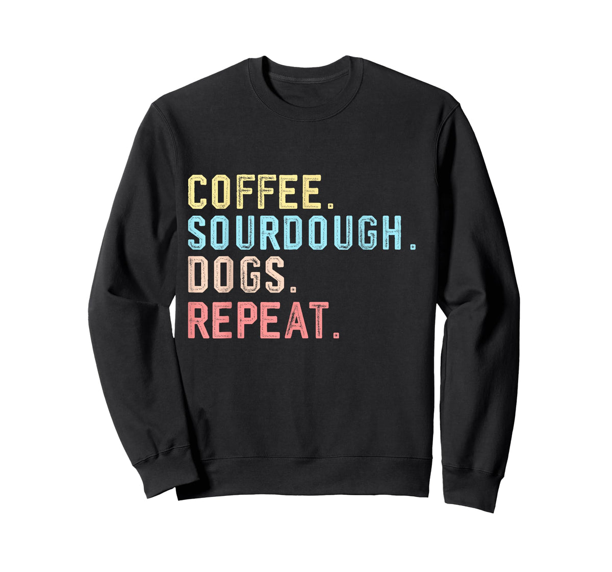Funny Coffee Dogs Sourdough Bread Baking Sourdough Coffee T-Shirt