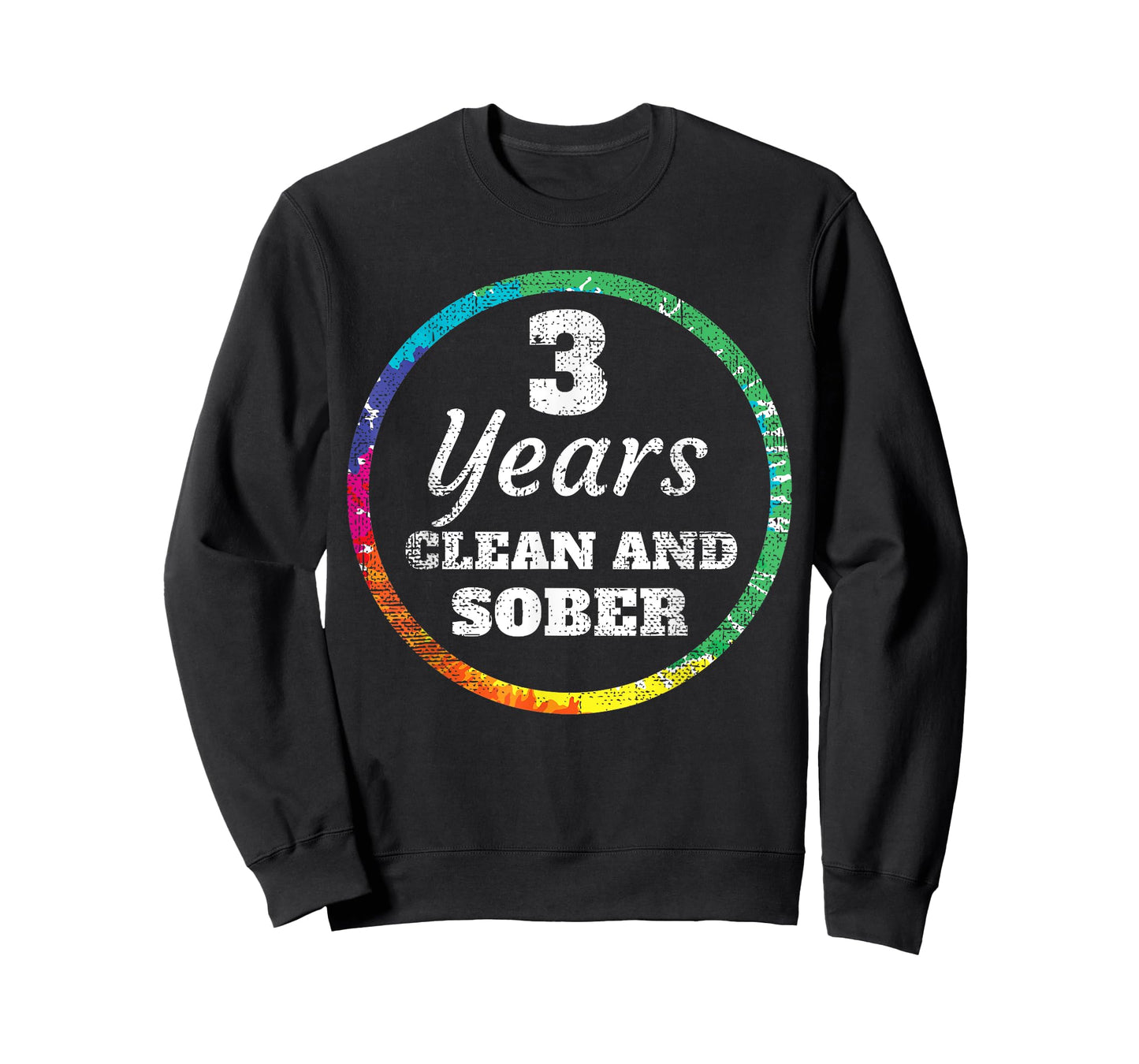 3 Year Clean and Sober Addiction T-Shirt T-Shirt
