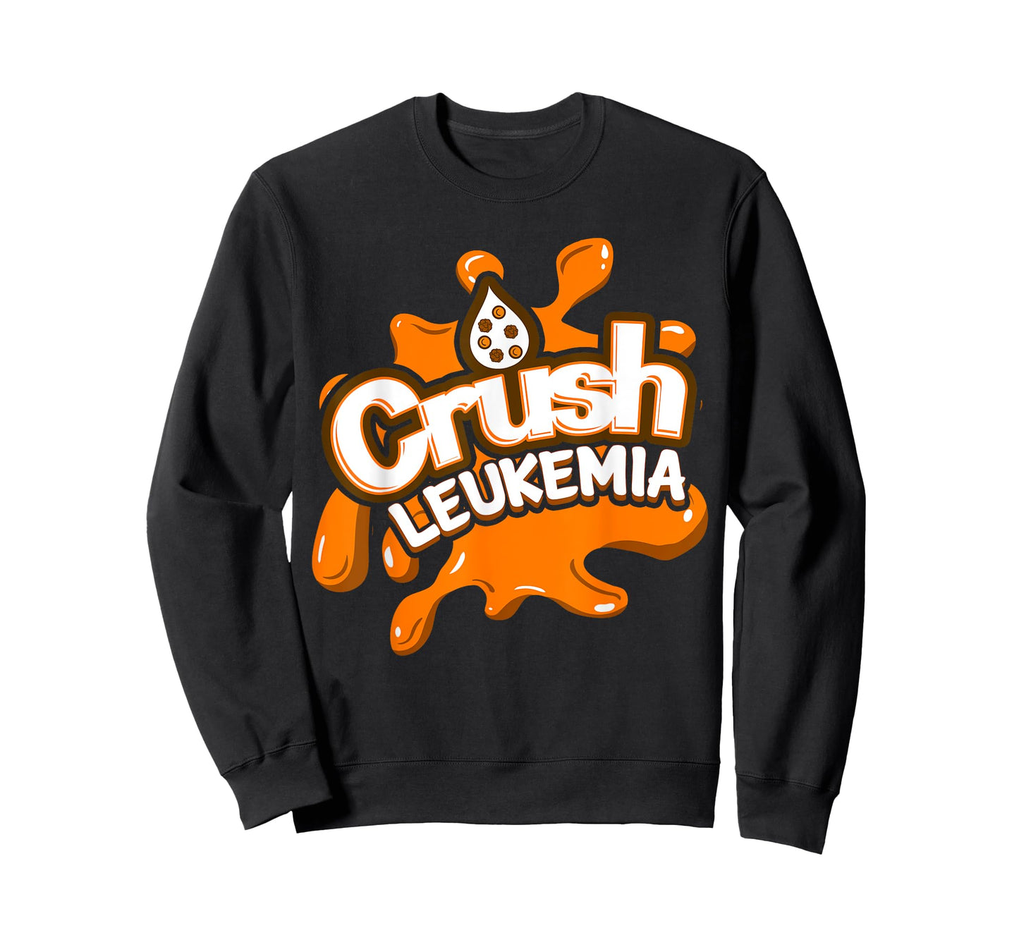 Crush Leukemia Awareness Cure Blood Cancer Fighter Gift Idea T-Shirt