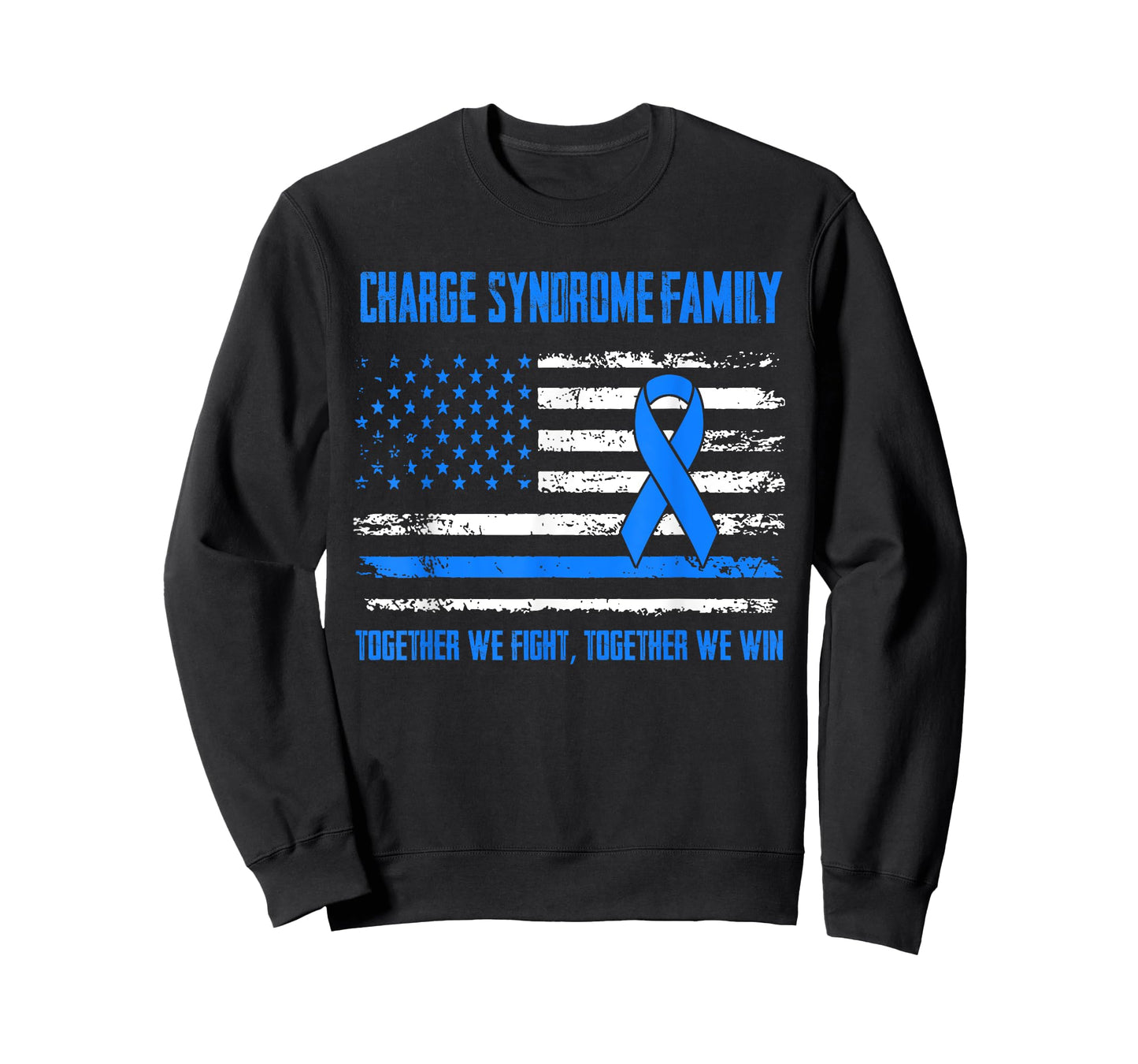 Charge Syndrome Awareness Family Together We Fight Together T-Shirt