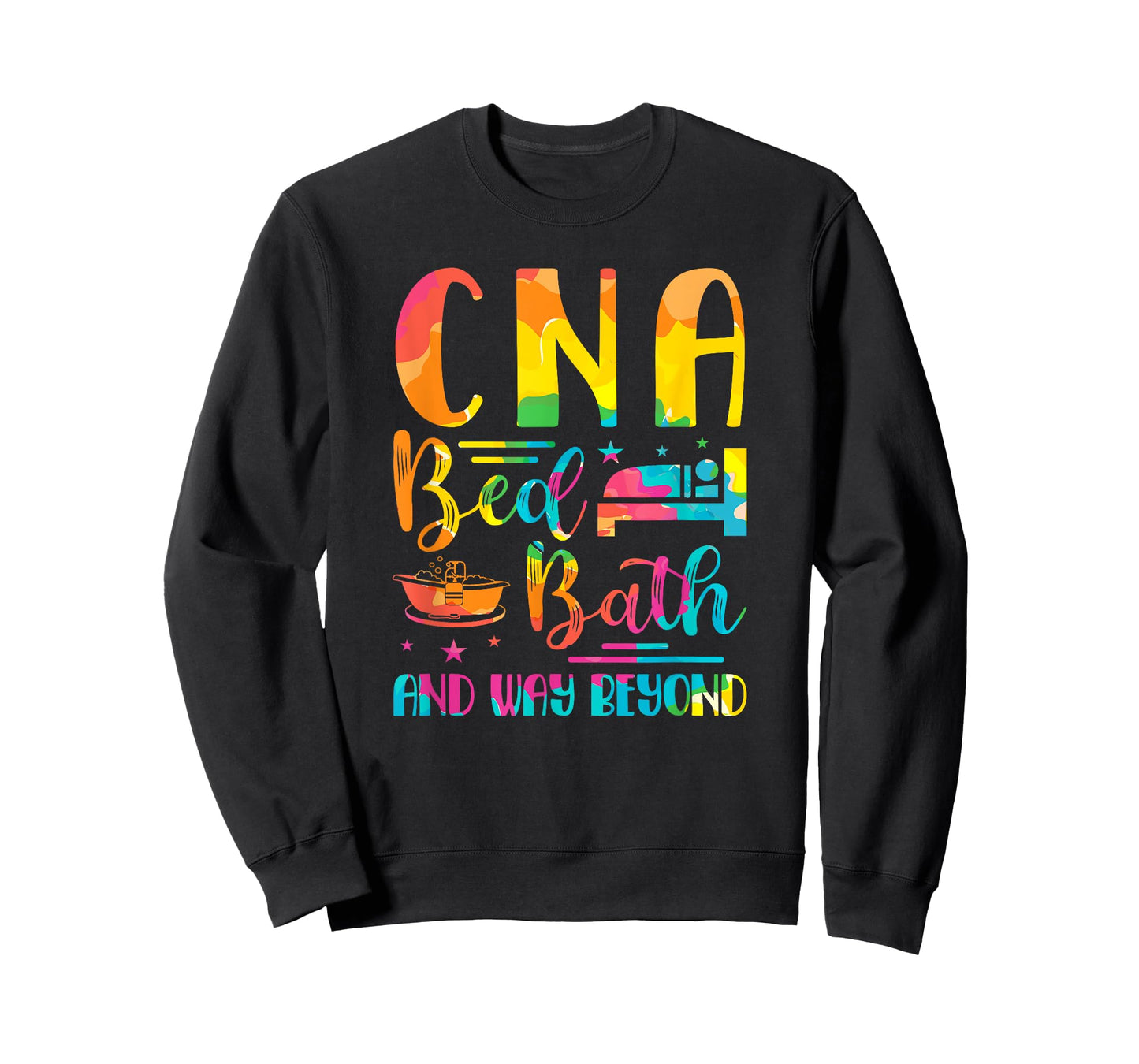 CNA Bed Bath and Way Beyond School Nurses funny Nurse T-Shirt