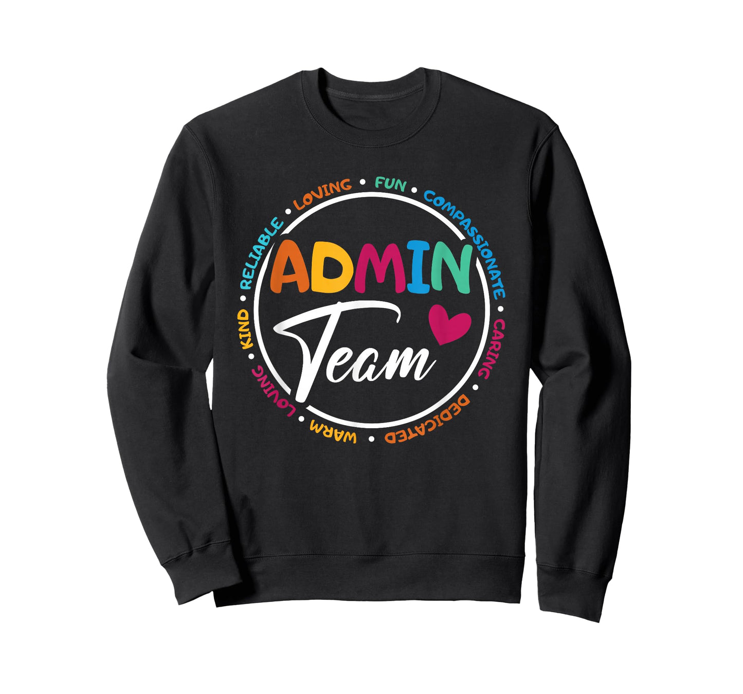 Admin Team Love Admin Staff Admin Crew Gifts Secretary T-Shirt