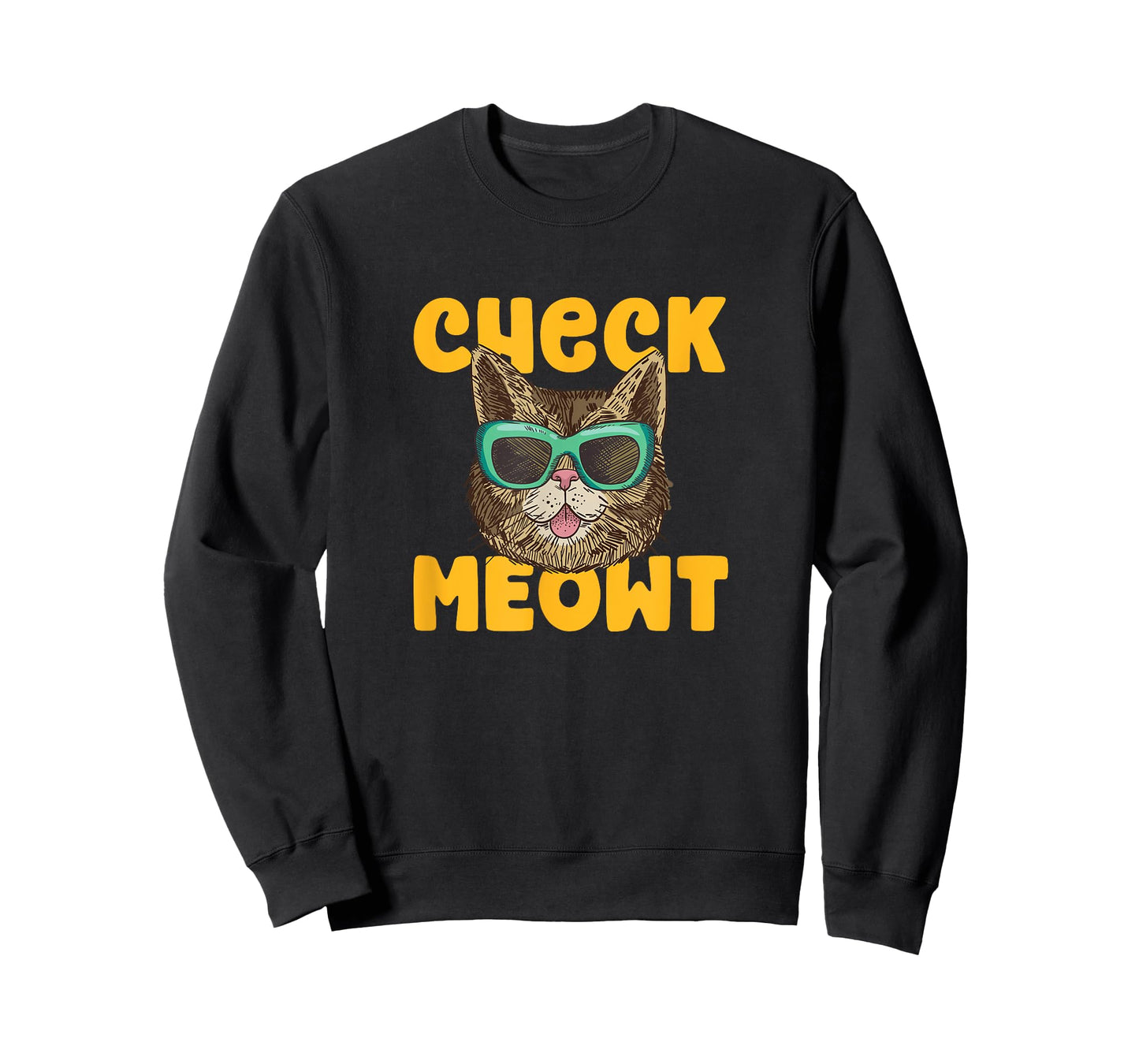 Check Meowt (Me Out) Funny Cat Pun Tee Men Women Kids T-Shirt