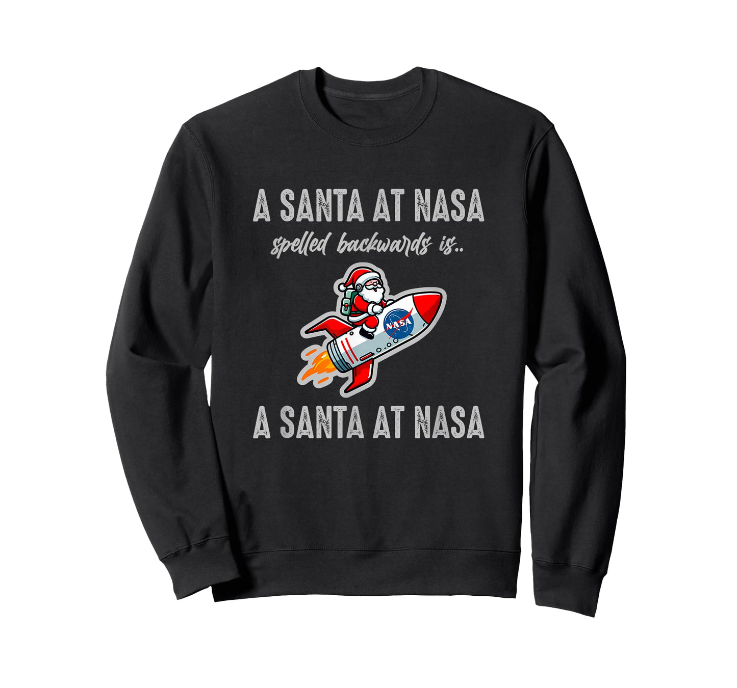 A Santa at NASA Spelled Backwards Palindrome Christmas Funny T-Shirt