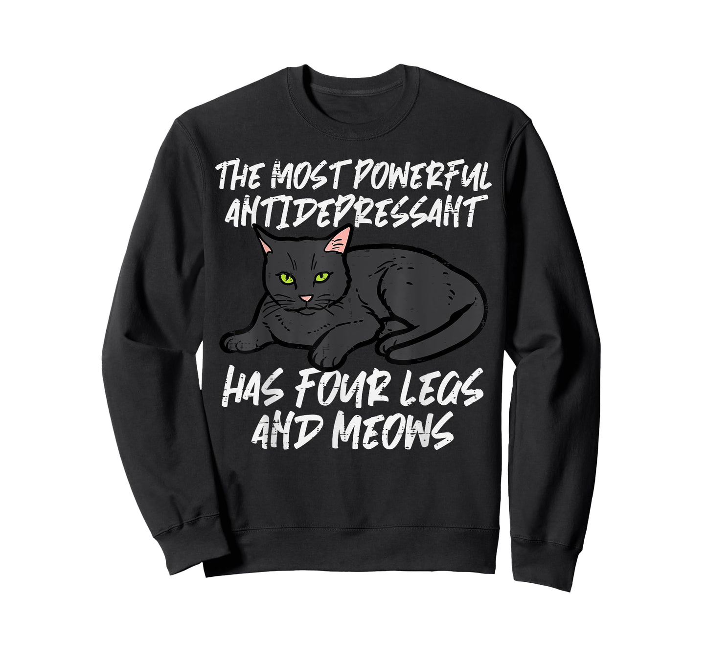 Cat Most Powerful Antidepressant Kitten Pet Owner Women Men T-Shirt