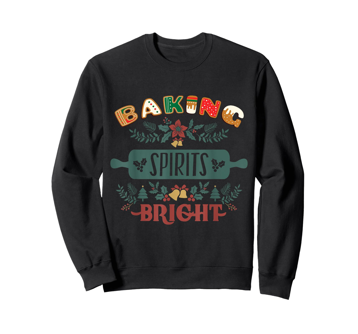 Baking Spirits Bright Holiday Christmas Cookie Baking T-Shirt