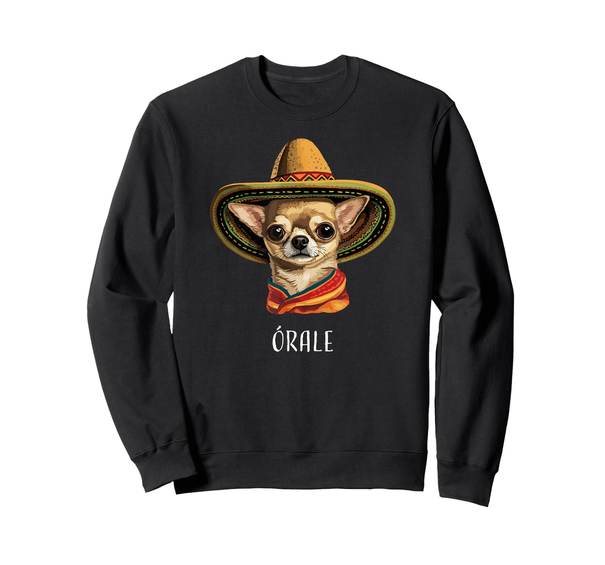 “Órale” Funny Spanish Chihuahua T-Shirt