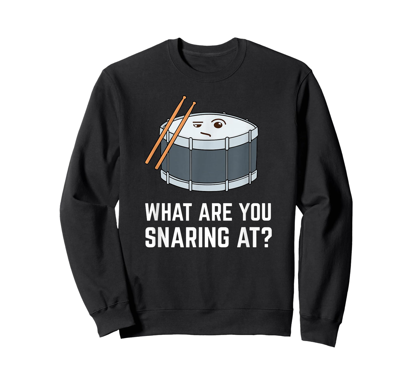 What Are You Snaring At Drummer Funny Tshirt T-Shirt