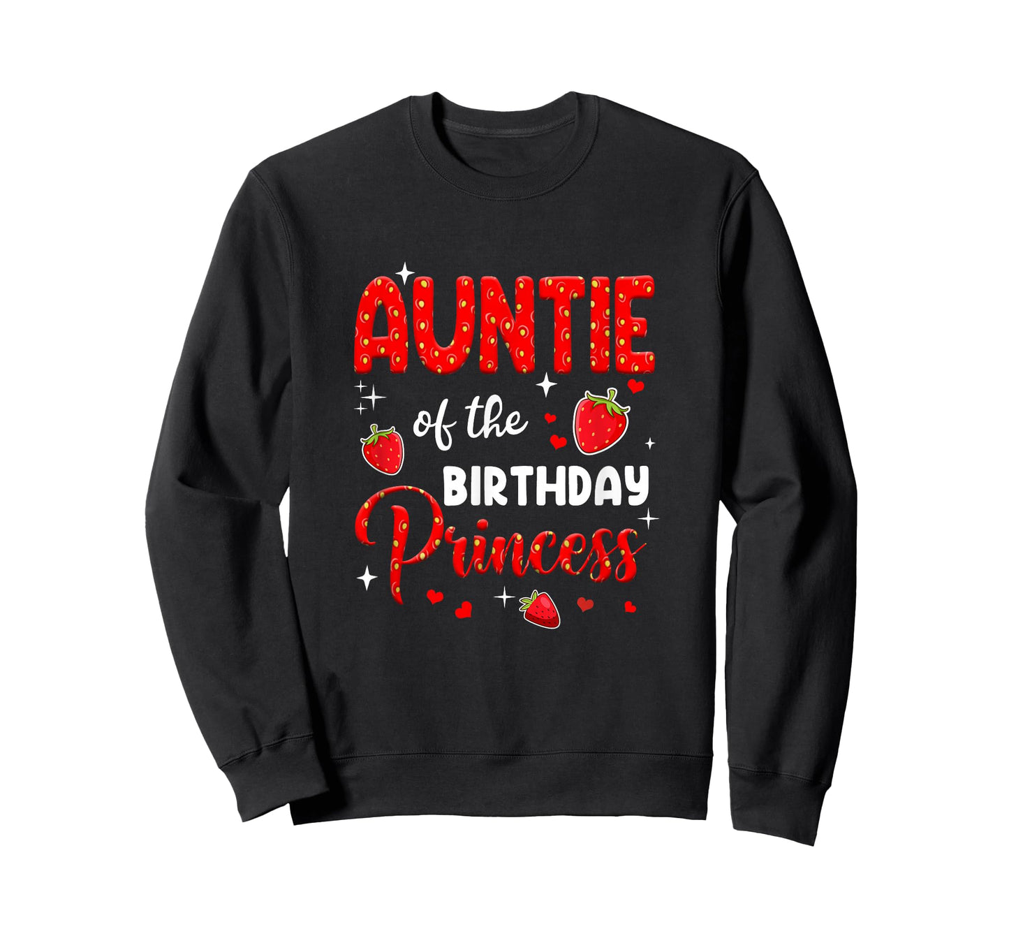 Auntie Of The Birthday Princess Strawberry Theme Bday Party T-Shirt