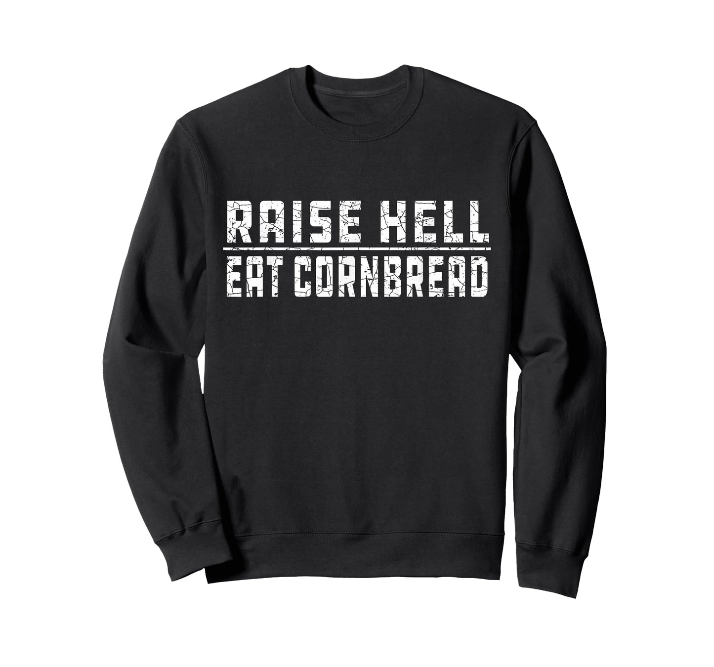Raise Hell Eat Cornbread July 4 Redneck Southern Nation T-Shirt