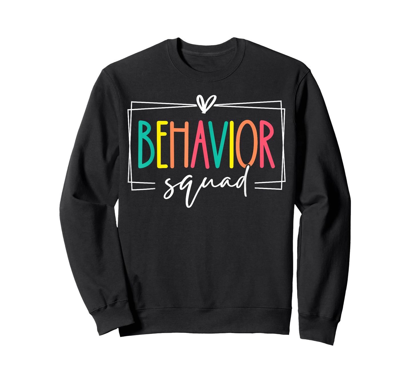 Behavior Squad School Counselor SPED Teacher Kids Women Men T-Shirt
