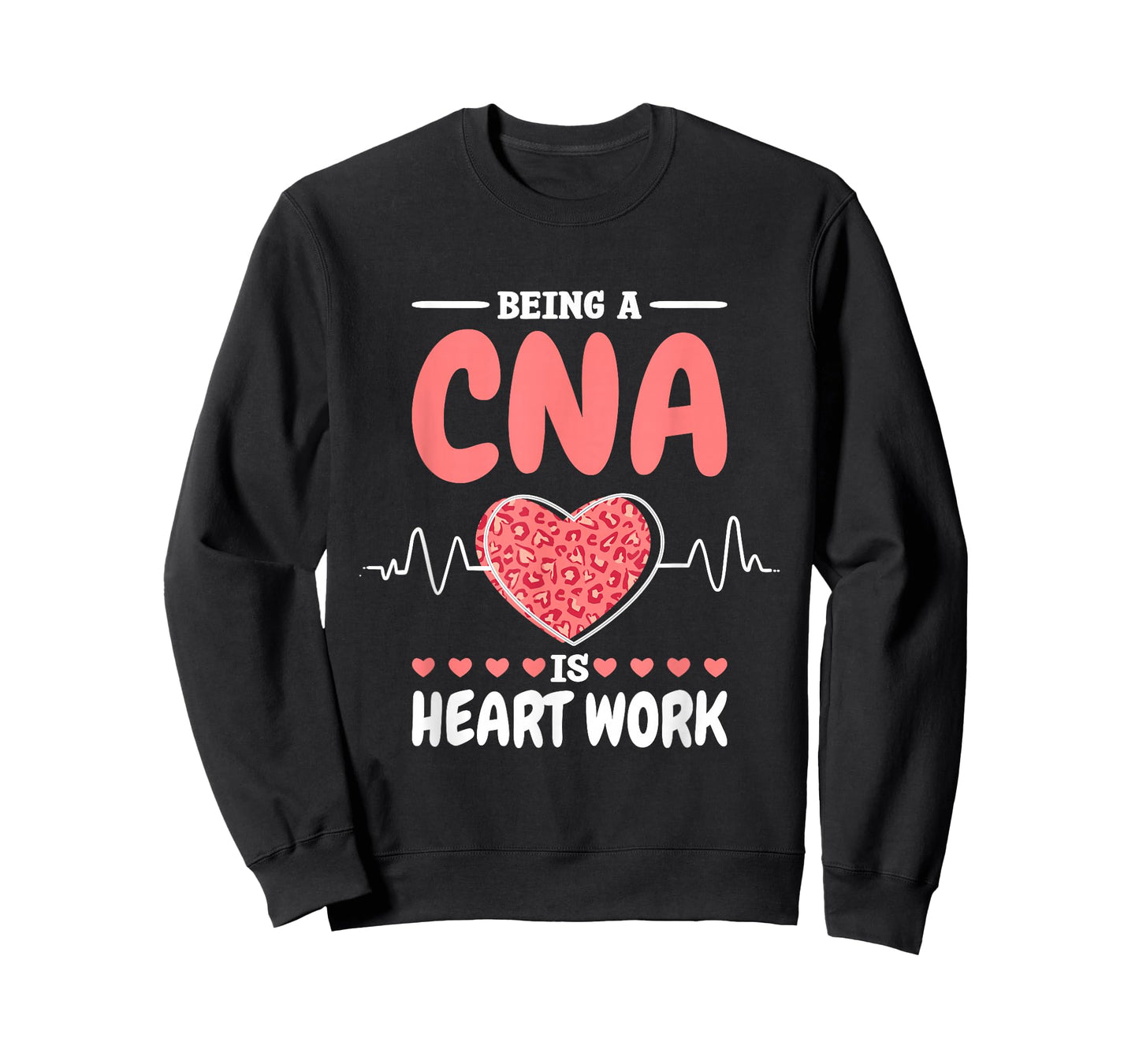 CNA Is A Heartwork Certified Nurse Assistant and RN T-Shirt, Small, Black