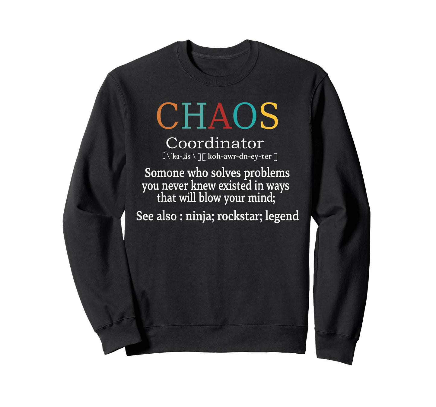 Chaos Coordinator Boss Women Lady Professional Day T-Shirt