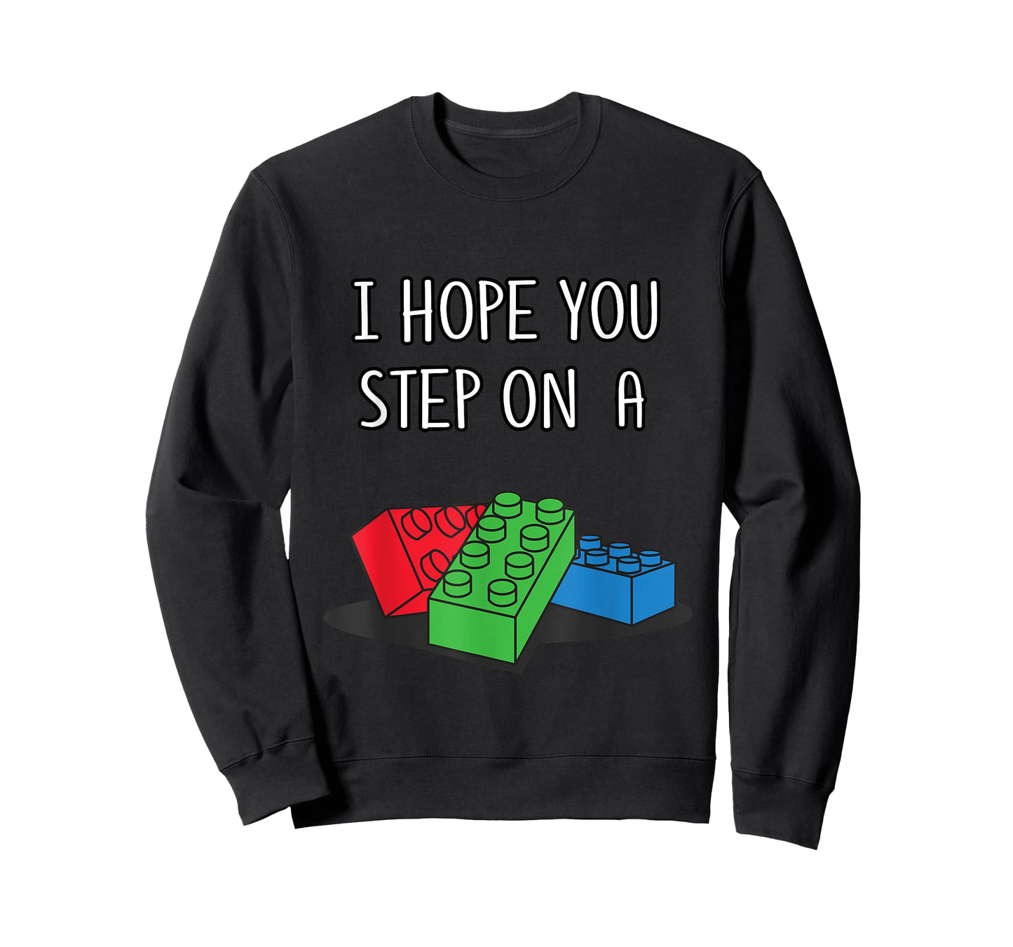 Toy Brick Shirt I Hope You Step On A Building Block Tee T-Shirt