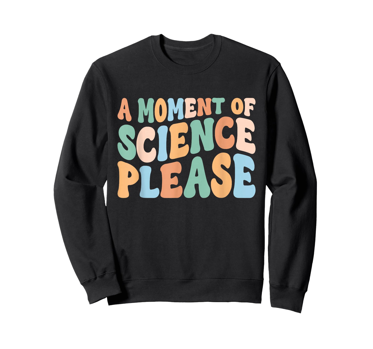 A Moment Of Science Please Student Teacher T-Shirt