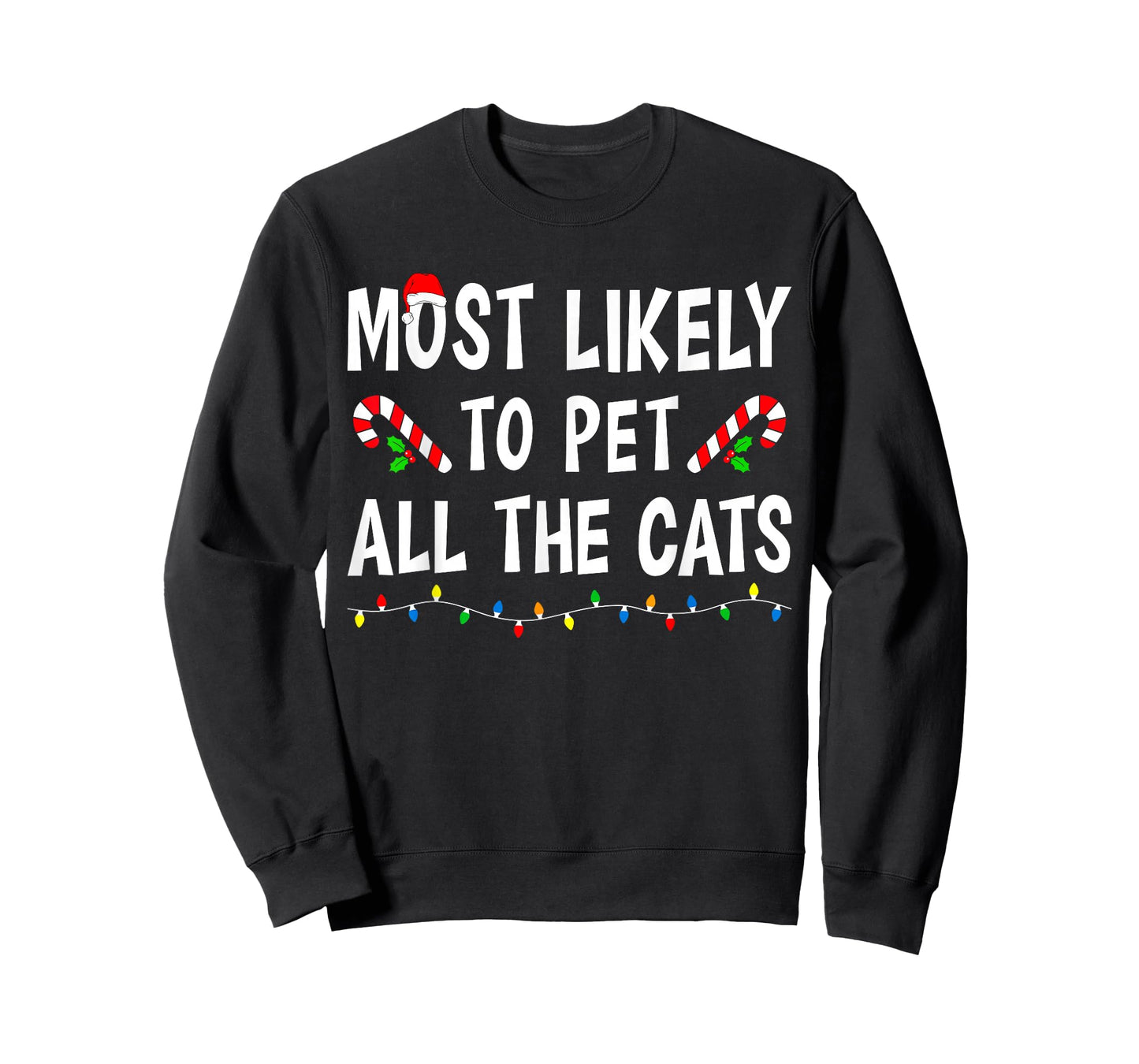 Most Likely to Christmas Xmas Pajamas Funny Matching Family T-Shirt