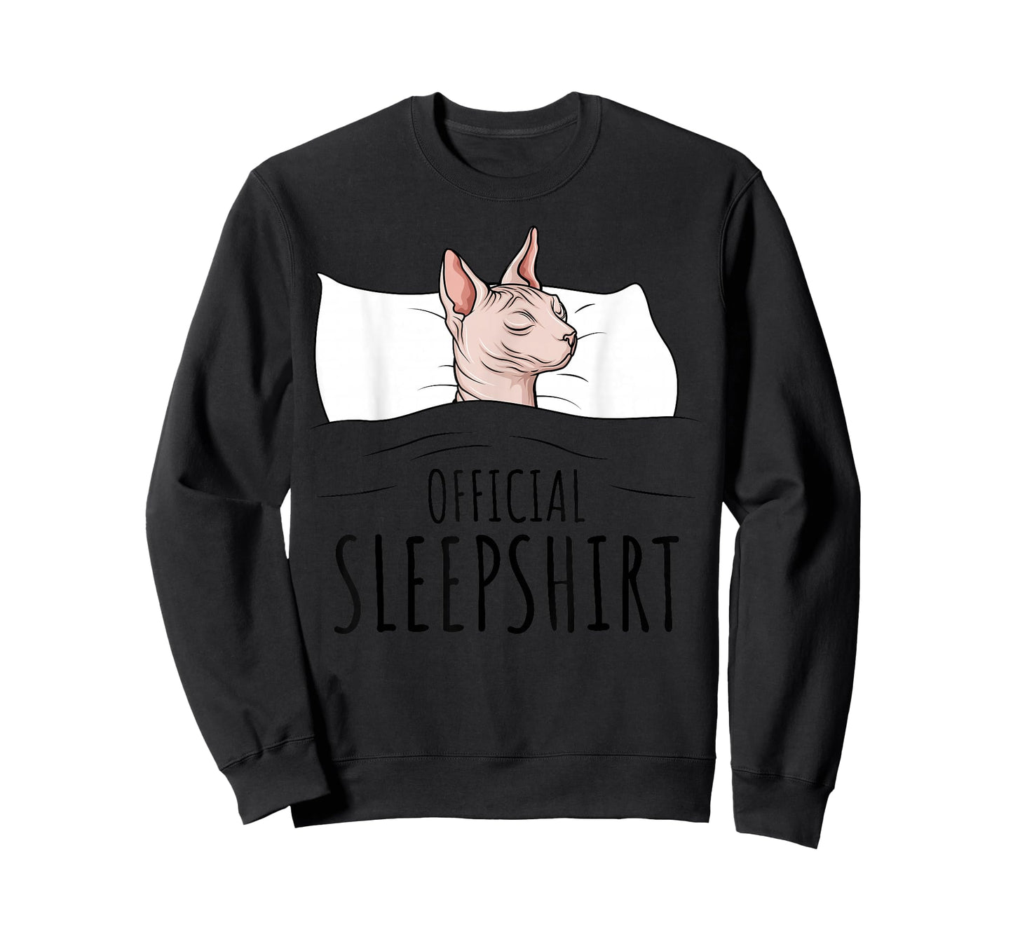 Sphynx Cat Sphinx Hairless Cat Official Sleepshirt T-Shirt