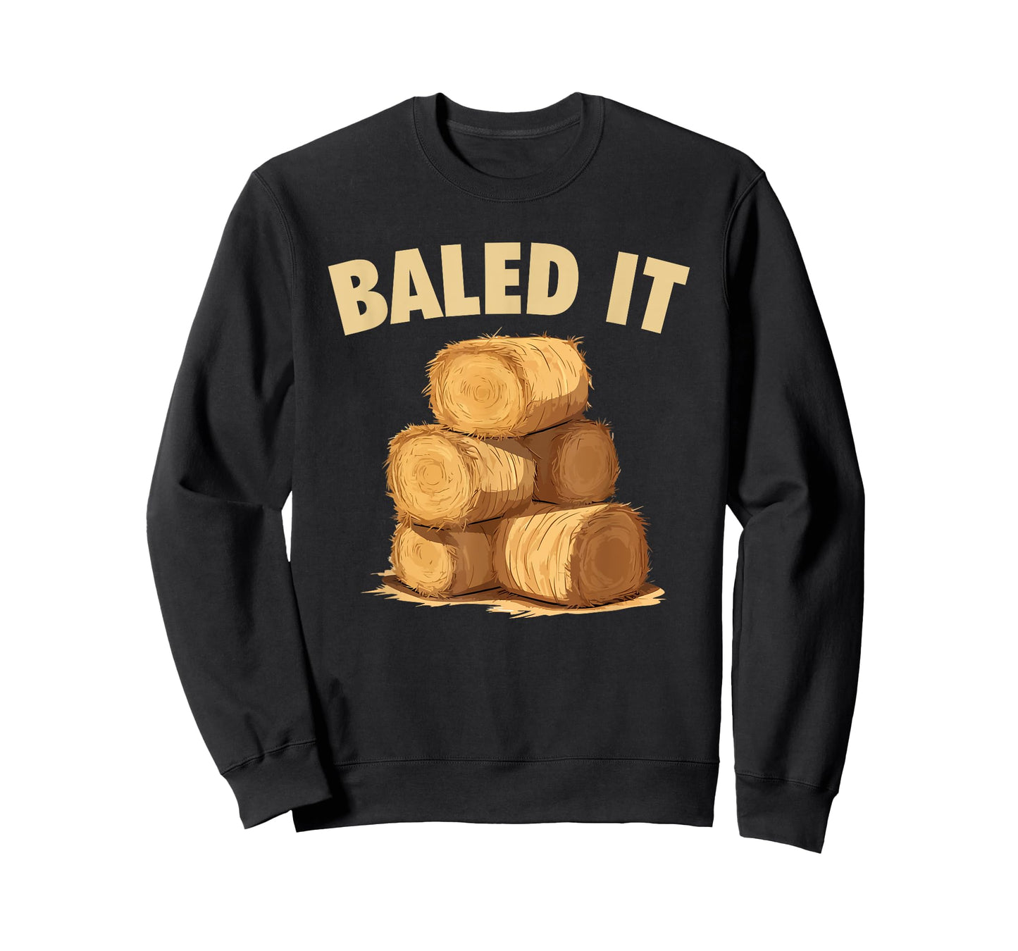 Baled It Funny Farmer Hay Baling Bale Joke T-Shirt