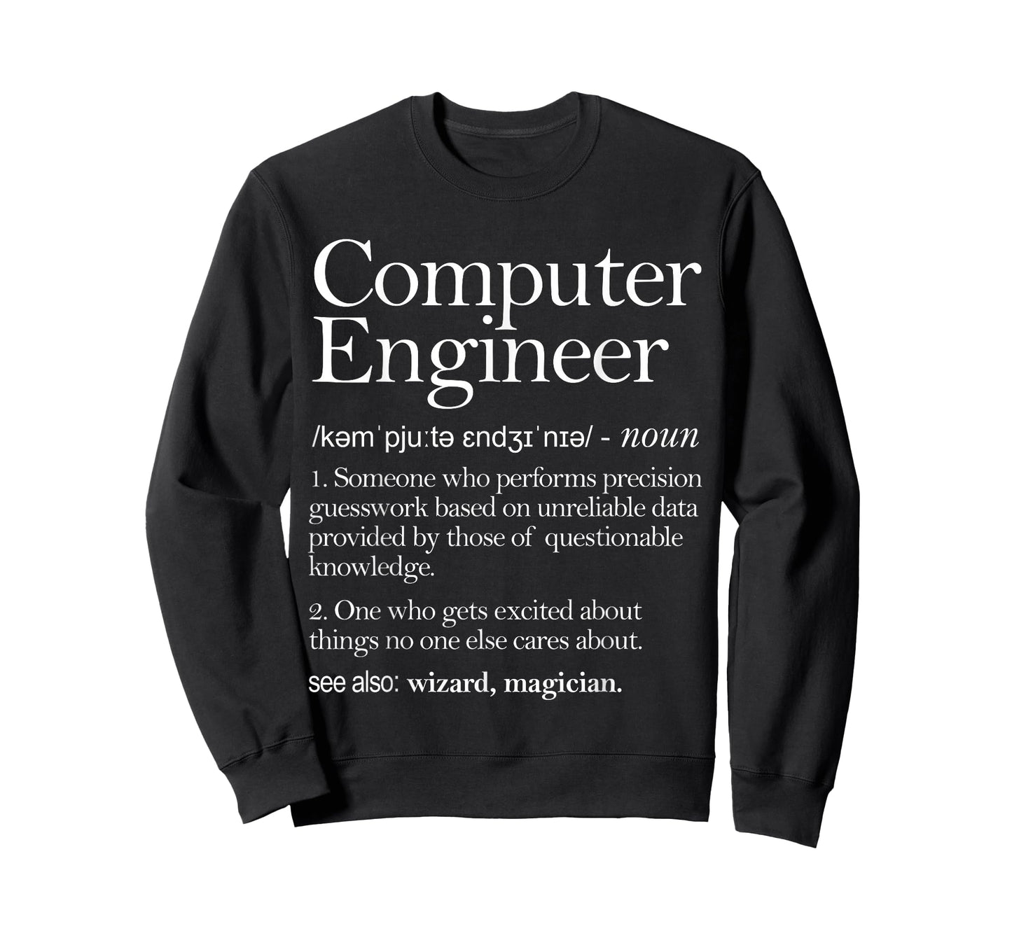 Computer Engineer Definition Apparel, Computer Engineering T-Shirt