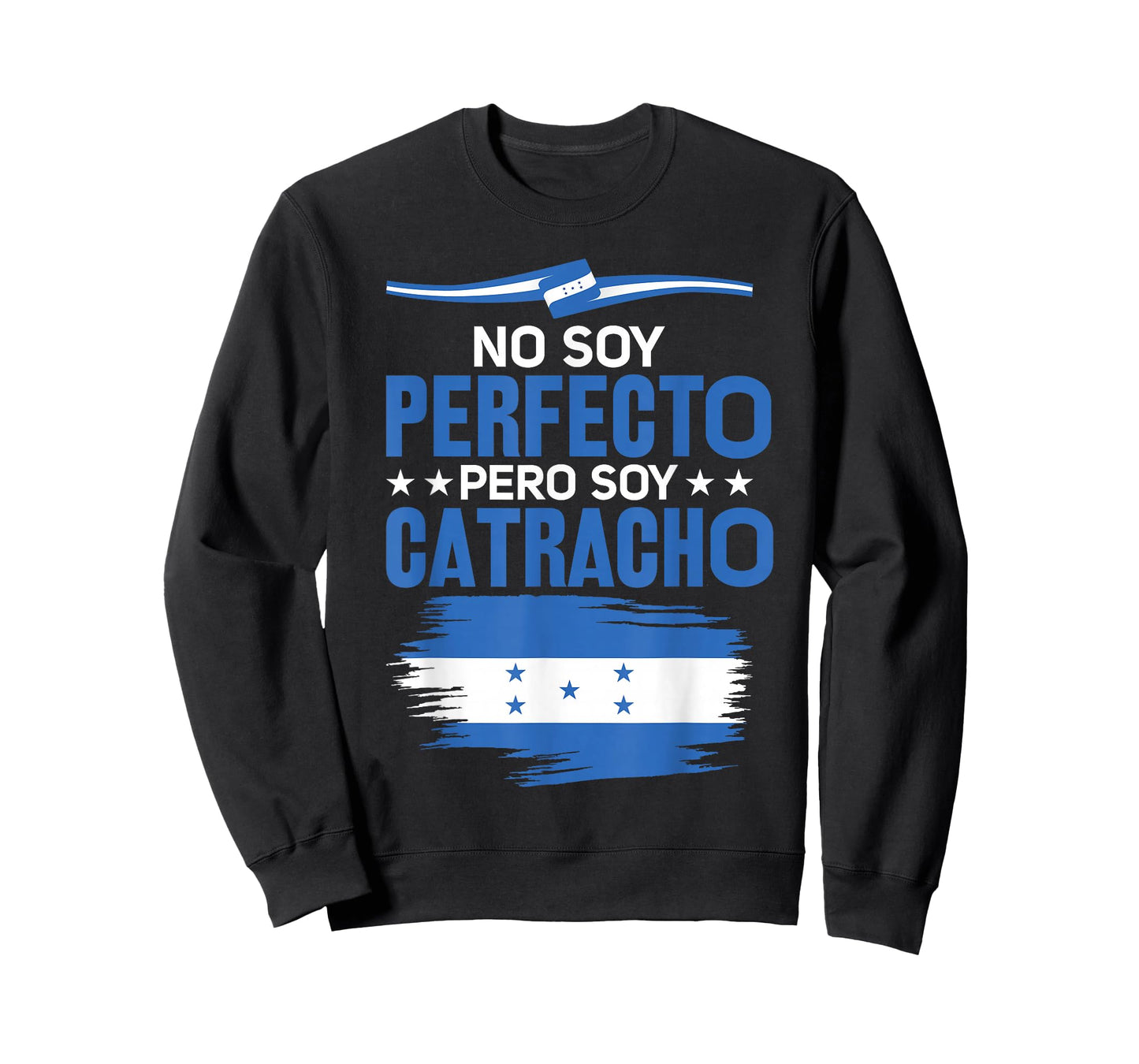 No Soy Perfecto Pero Soy Catracho Honduras Flag Map T-Shirt