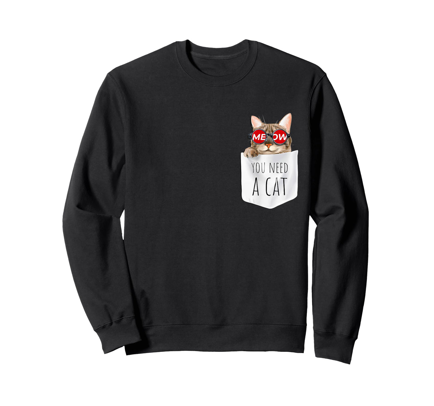 Cool Men's Women's Kids You Need A Cat Funny Meow Meow Cats T-Shirt