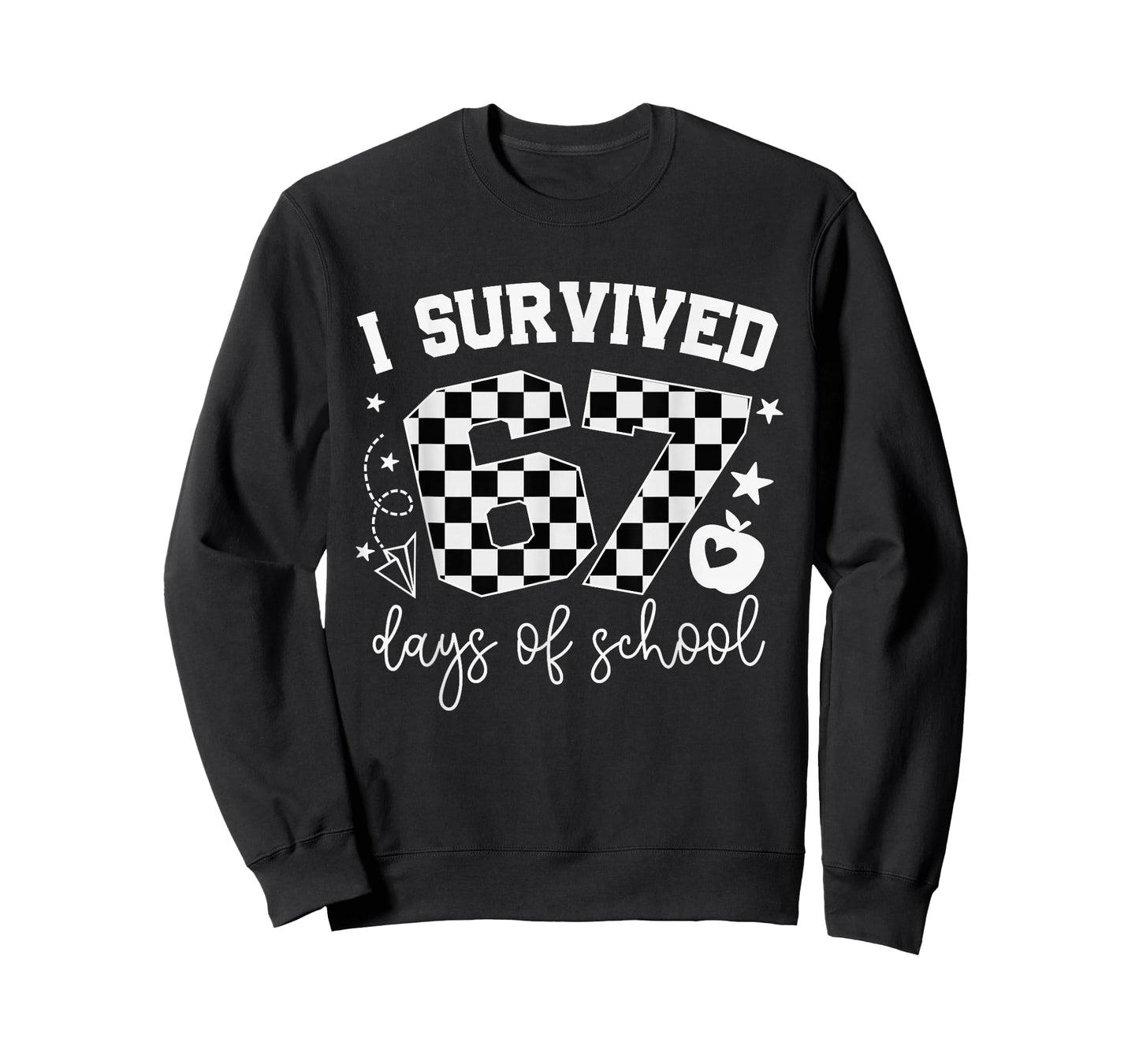 I Survived 67 Days of School Teachers Students Six Seven T-Shirt