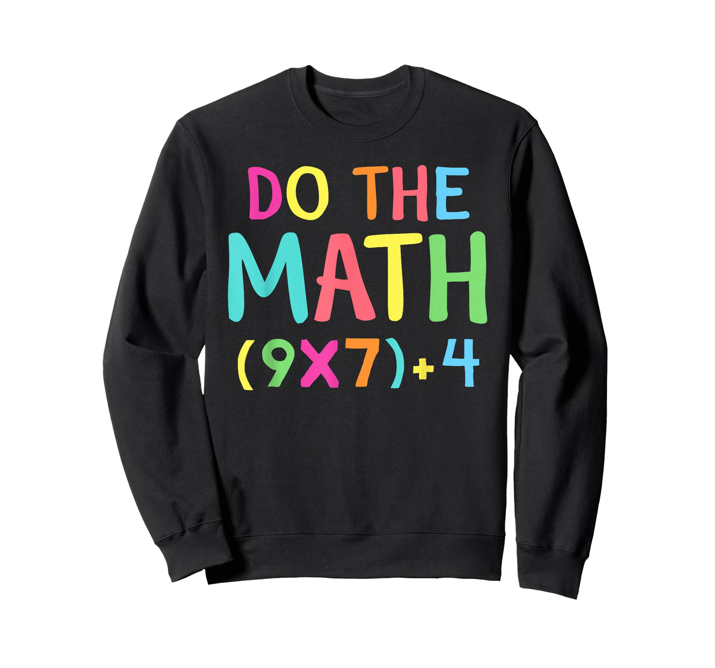 Do The Math 67 Meme Funny Six Seven Men Women Teacher T-Shirt