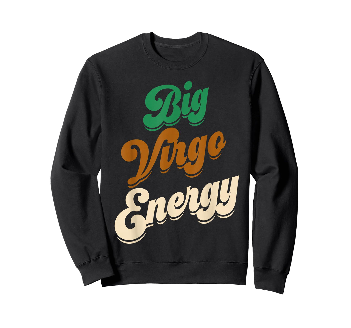 Big Virgo Energy Virgo Woman for Women Zodiac Astrology T-Shirt