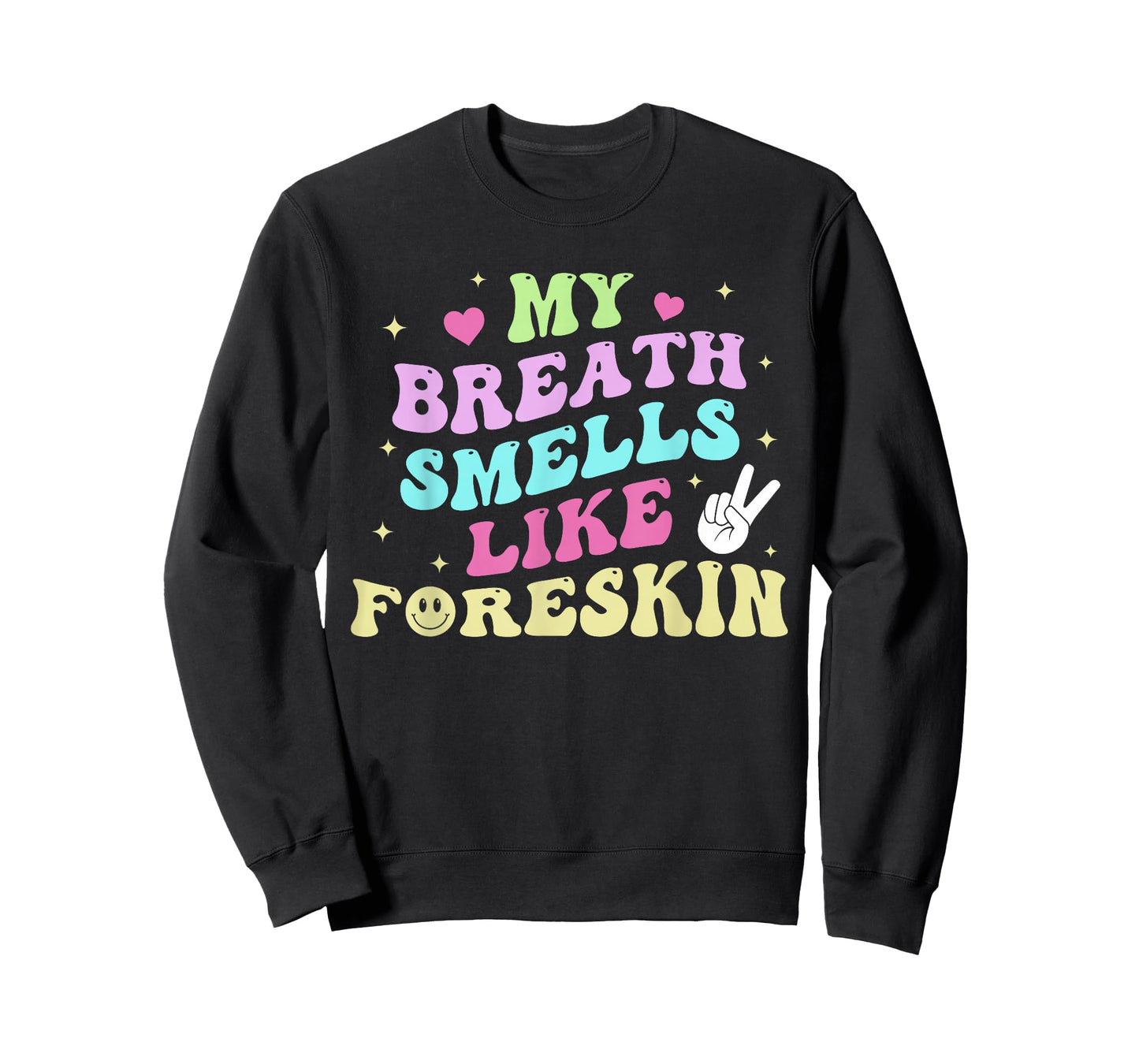 My Breath Smells Like Foreskin Design T-Shirt