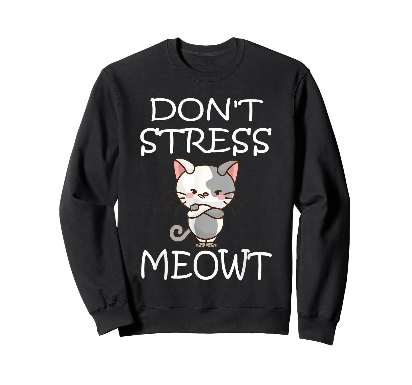 Don't Stress Meowt T-Shirt Angry Cat Meow Shirt T-Shirt