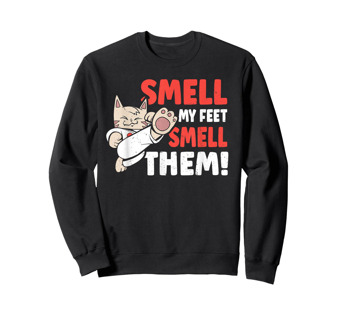 Martial Arts Cat Smell my Feet Smell Them! Funny Karate T-Shirt