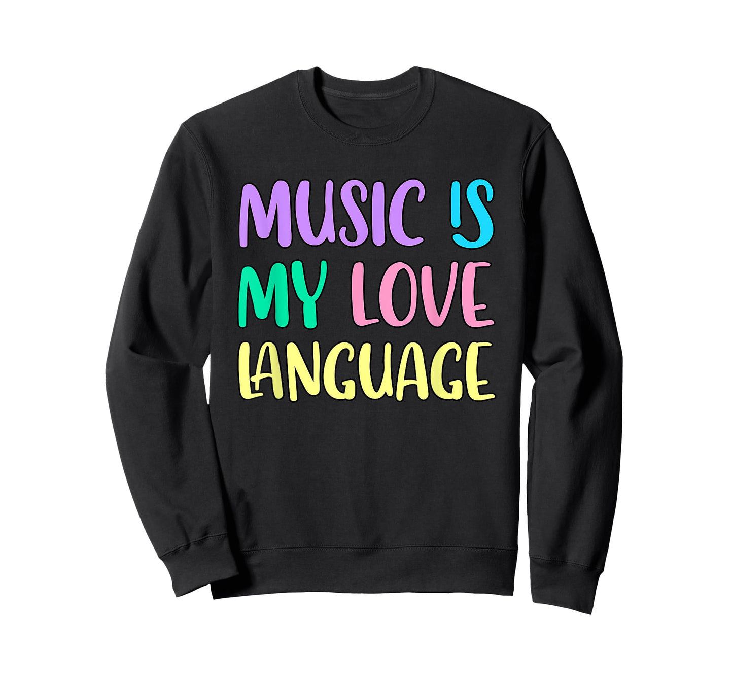 Music Is My Love Language T-Shirt