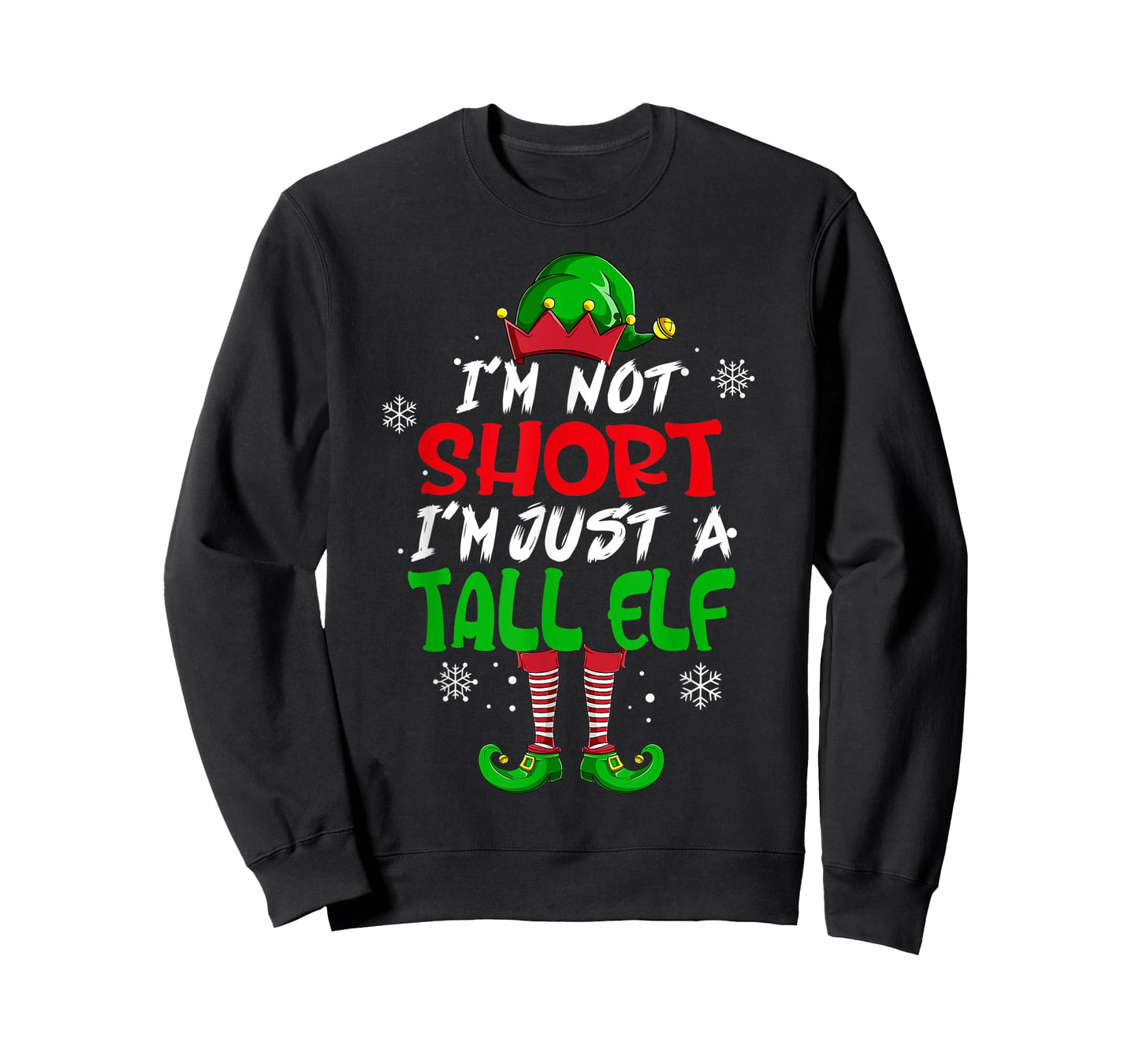 Cute & Funny I'm Not Short I'm Just A Tall Elf Christmas Pun T-Shirt